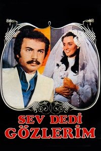 Sev Dedi Gözlerim (1972)