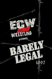 Poster de ECW Barely Legal 1997
