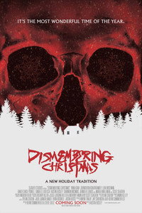 Постер фильма «Dismembering Christmas (2015)» — (31 из 31)