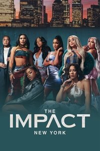The Impact: New York - Season 1