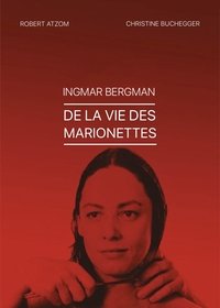 De la vie des marionnettes (1980)