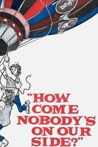 Poster de How Come Nobody's on Our Side?