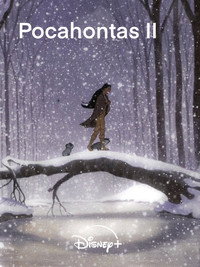 Постер мультфильма «Покахонтас 2: Путешествие в Новый Свет (1998)» — (2 из 16)