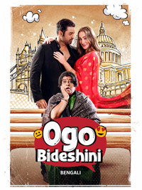 Ogo Bideshini (2022) Bengali Full Movie WEB-DL 480p 720p 1080p