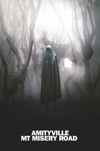 Постер фильма «Amityville: Mt Misery Road (2018)» — (5 из 6)