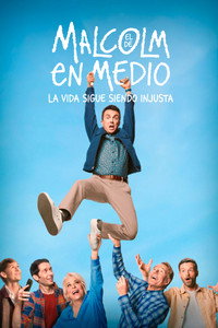 Poster de Malcolm in the Middle: La vida sigue siendo injusta