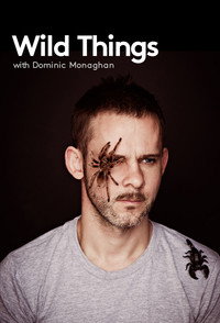 Постер сериала «Доминик Монахэн и самые дикие существа (2012-2016)» — (2 из 9)