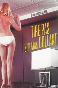 Tire pas sur mon collant (1978)