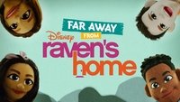 Far Away From Raven's Home