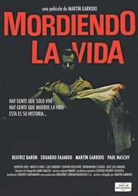 Mordiendo la vida (1987)