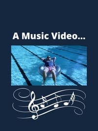 A Music Video...