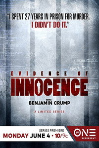 Постер сериала «Evidence of Innocence: TV One Series to Look at the Wrongly Convicted (2018)» — (2 из 3)
