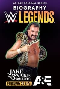 Poster de Biography: Jake 'The Snake' Roberts