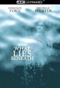 What Lies Beneath poster