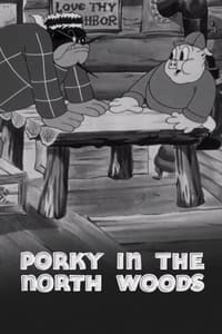 Porky in the North Woods