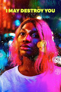 Постер сериала «Я могу уничтожить тебя (2020)» — (3 из 23)