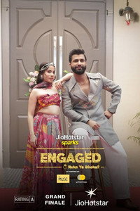 Engaged - Roka Ya Dhoka Episode Guide
