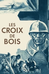 Les Croix de bois (1932)
