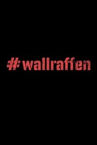 Poster de #wallraffen