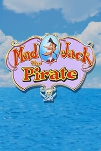 tv show poster Mad+Jack+the+Pirate 1998
