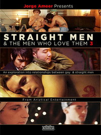 Постер фильма «Jorge Ameer Presents Straight Men & the Men Who Love Them 3 (2014)» — (2 из 4)