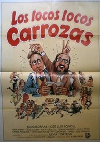 Los locos, locos carrozas (1984)