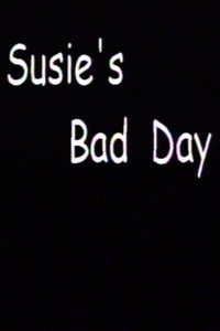Susie's Bad Day