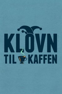 Klovn til kaffen (2014)