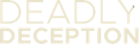 Логотип сериала «Deadly Deception (2018-2019)» — (1 из 5)