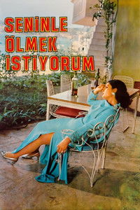 Seninle Ölmek İstiyorum