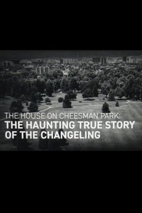 Imagem do Filme The House on Cheesman Park: The Haunting True Story of The Changeling