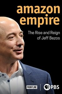 Amazon Empire: The Rise and Reign of Jeff Bezos (2020)