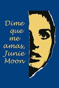 Poster de Tell Me That You Love Me, Junie Moon