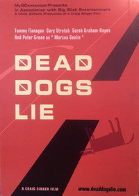 Постер фильма «Dead Dogs Lie (2001)» — (2 из 2)
