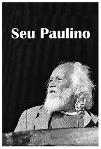 Постер фильма «Seu Paulino (2017)» — (2 из 2)