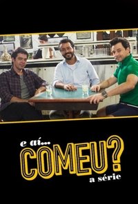 E Aí... Comeu? (2016)