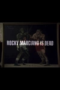Poster de Rocky Marciano Is Dead