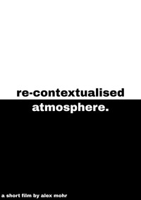 Re-Contextualised Atmosphere (2026) subtitle poster