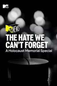 Poster de The Hate We Can’t Forget: A Holocaust Memorial Special