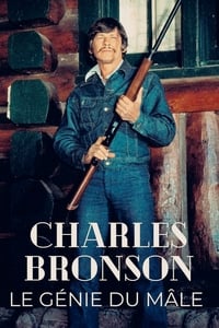 Charles Bronson, le génie du mâle (2020)