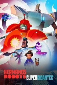 Poster de Hermanos Robots Supergigantes