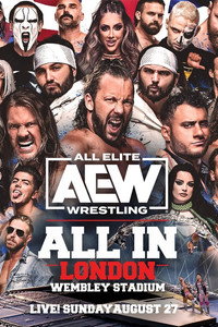 Постер фильма «All Elite Wrestling: All In (2023)» — (1 из 7)
