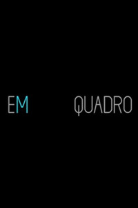 Em Quadro (2020) poster