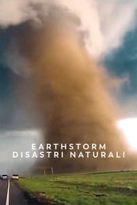 copertina serie tv Earthstorm%3A+disastri+naturali 2022