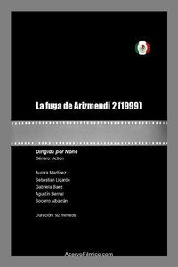 Постер к фильму La fuga de Arizmendi 2 (1999)