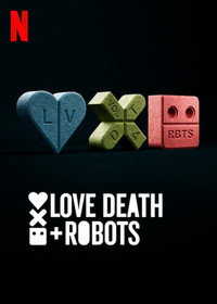 Постер мультсериала «Любовь. Смерть. Роботы (2019)» — (61 из 153)