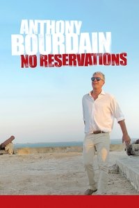 Anthony Bourdain: No Reservations (2005) 