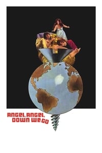 Angel, Angel, Down We Go (1969)