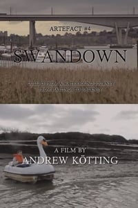 Poster de Artefact #4: Swandown – Culled from a Waterbound Journey from Hastings to Hackney