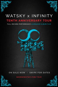 Watsky x Infinity